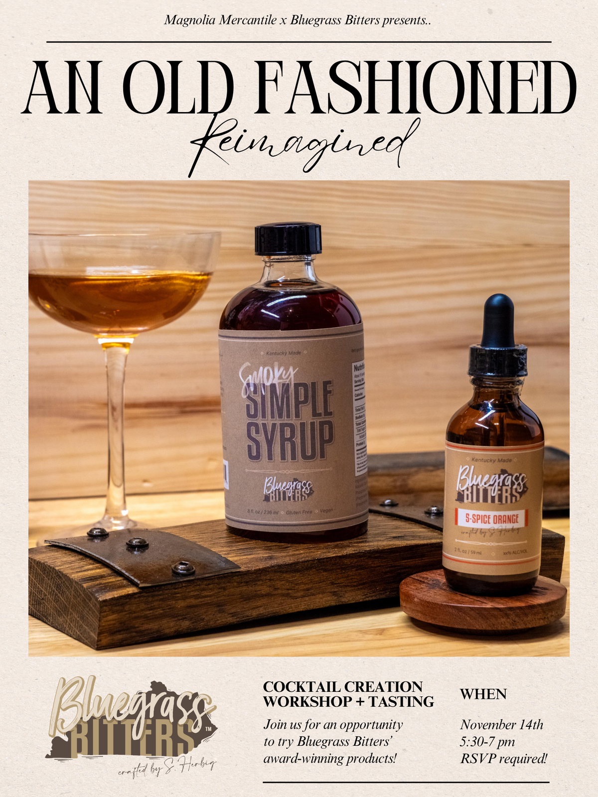 An Old Fashioned Reimagined Event